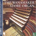 The Wanamaker Store organ - Afbeelding 1