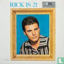 Rick is 21