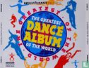 The Greatest Dance Album of the World - Afbeelding 1