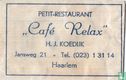 Petit Restaurant "Café Relax" - Bild 1