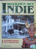 Weerzien met Indie 1 Ontmoetingen met Indonesië - Afbeelding 3
