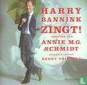 Harry Bannink zingt!  - Afbeelding 1
