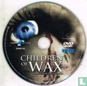 Children of Wax - Image 3