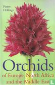 Orchids of Europe, North Africa and the Middle East - Afbeelding 1