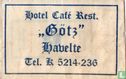 Hotel Café Rest. "Götz" - Image 1