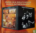 Music in a Doll's House / Family Entertainment - Afbeelding 1