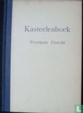 Kasteelenboek der provincie Utrecht   - Afbeelding 1