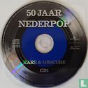50 Jaar Nederpop - Rare & Obscure - Afbeelding 3