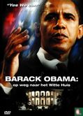 Barack Obama: op weg naar het Witte Huis - Image 1