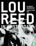 Lou Reed in Amsterdam - Afbeelding 1