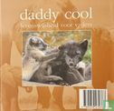 Daddy cool - Image 2