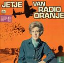Jetje van Radio Oranje - Afbeelding 1