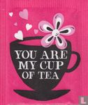 You are My Cup of Tea - Afbeelding 1