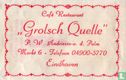 Café Restaurant "Grolsch Quelle" - Image 1