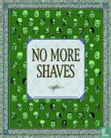 No More Shaves - Image 1