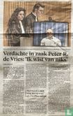 Verdachte in zaak Peter R de Vries : ik wist van niks - Image 2