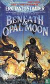 Beneath an Opal Moon - Image 1