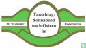 Tauschtag: Sonnabend nach Ostern im - "Waldcafe" - Röderau/Sa. - Afbeelding 1