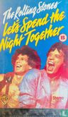 Let's Spend the Night Together - Image 1