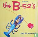 The Best of the B-52's - Dance This Mess Around - Image 1