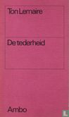 De tederheid