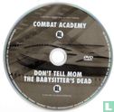 Combat Academy + Don't Tell Mom The Babysitter's Dead - Afbeelding 3