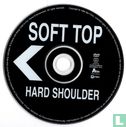 Soft Top Hard Shoulder  - Image 3
