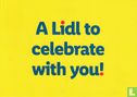B220042 - Lidl "A Lidl to celebrate with you!" - Afbeelding 1