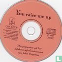 You raise me up