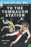 Earthman Go Home! + To The Tombaugh Station - Image 2