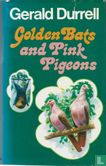 Golden bats and pink Pigeons - Image 1