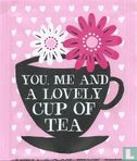 You, Me and a Lovely Cup of Tea  - Image 1