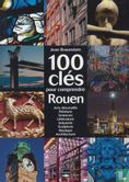 100 clés pour comprendre Rouen - Afbeelding 1