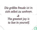 Die größte Freude ist in sich selbst zu wohnen. • The greatest joy is to live in yourself. - Image 1