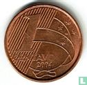 Brésil 1 centavo 2004 - Image 1