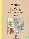 Tintin et le Mythe du Surenfant - Afbeelding 1