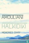 My summer diary: Memories Amouliani - Image 1