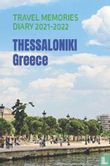 Thessaloniki: Travel memories diary 2021-2022 - Bild 1