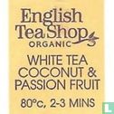  8 Weisser Tee, Kokosnuss & Passionfrucht