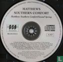 Matthews Southern Comfort / Second Spring - Bild 3