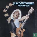Play Don't Worry - Image 1