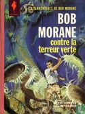 Bob Morane contre la terreur verte - Bild 1