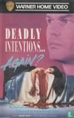 Deadly Intentions... Again? - Image 1