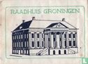 Raadhuis Groningen - Afbeelding 1