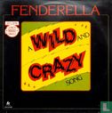 A Wild and Crazy Song - Afbeelding 1