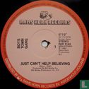 Just Can't Help Believing - Afbeelding 3