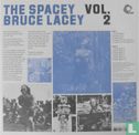 The Spacey Bruce Lacey - Film Music and Improvisations 2 - Afbeelding 2
