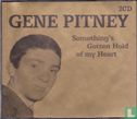 Gene Pitney - Something's Gotten Hold of my Heart - Image 1