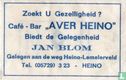Café Bar " Aver Heino" - Afbeelding 1