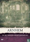 Arnhem in de tweede wereldoorlog - Bild 1